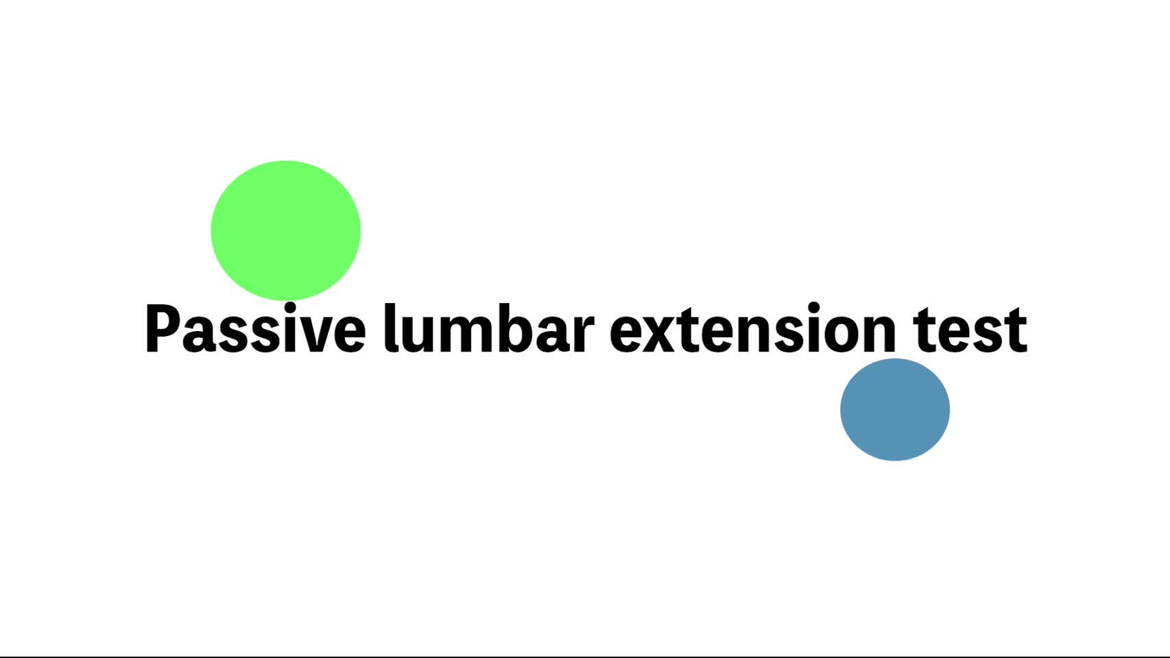 5．Passive lumbar extension test